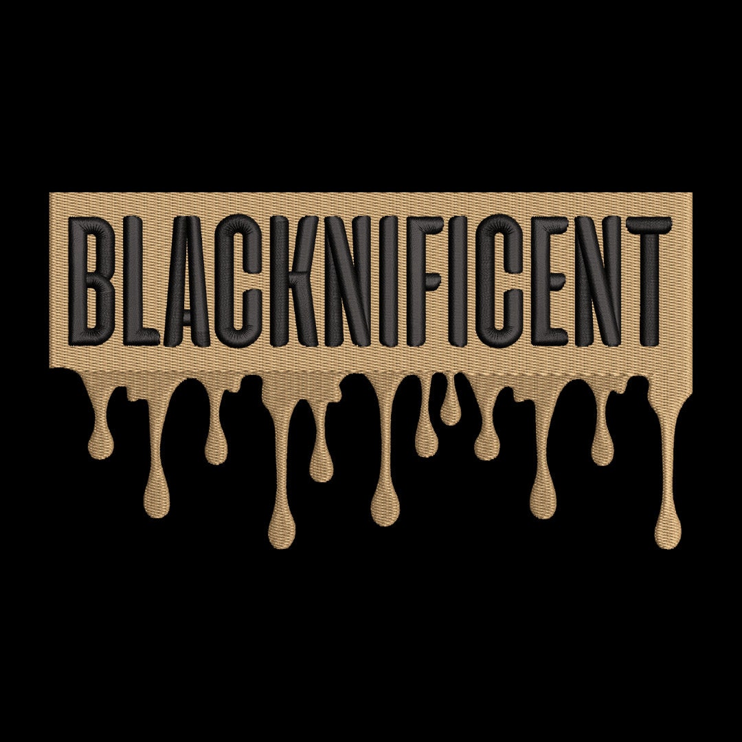 Blacknificent Embroidery File Pattern | Instant Download