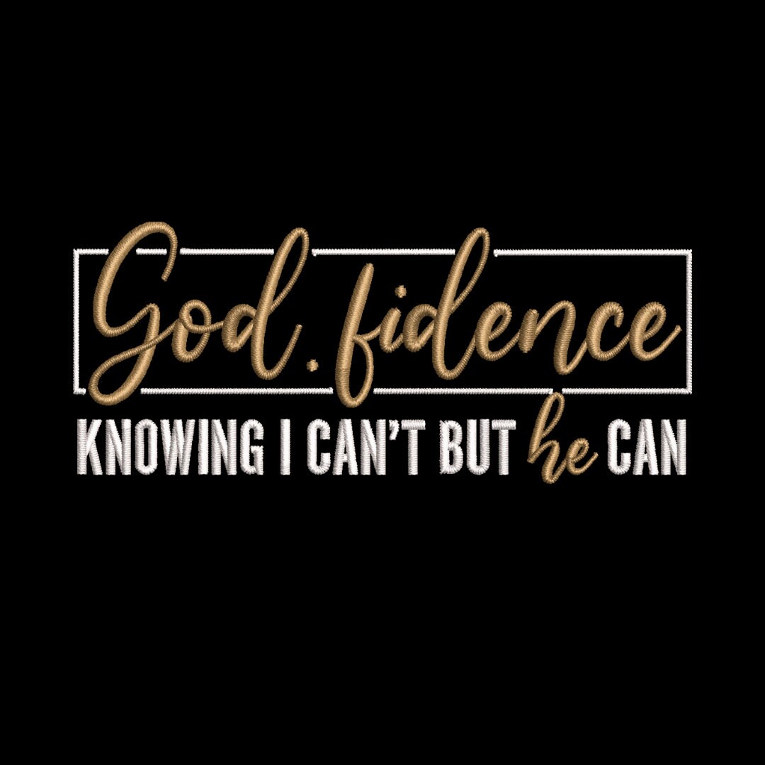 God-Fidence Embroidery File Pattern | Instant Download