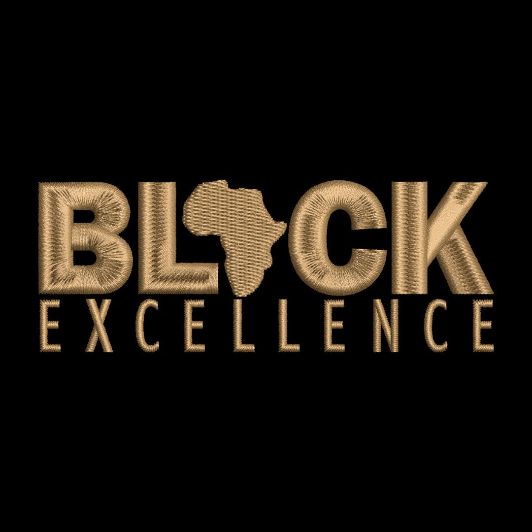 Black Excellence Embroidery Pattern File | Instant Download