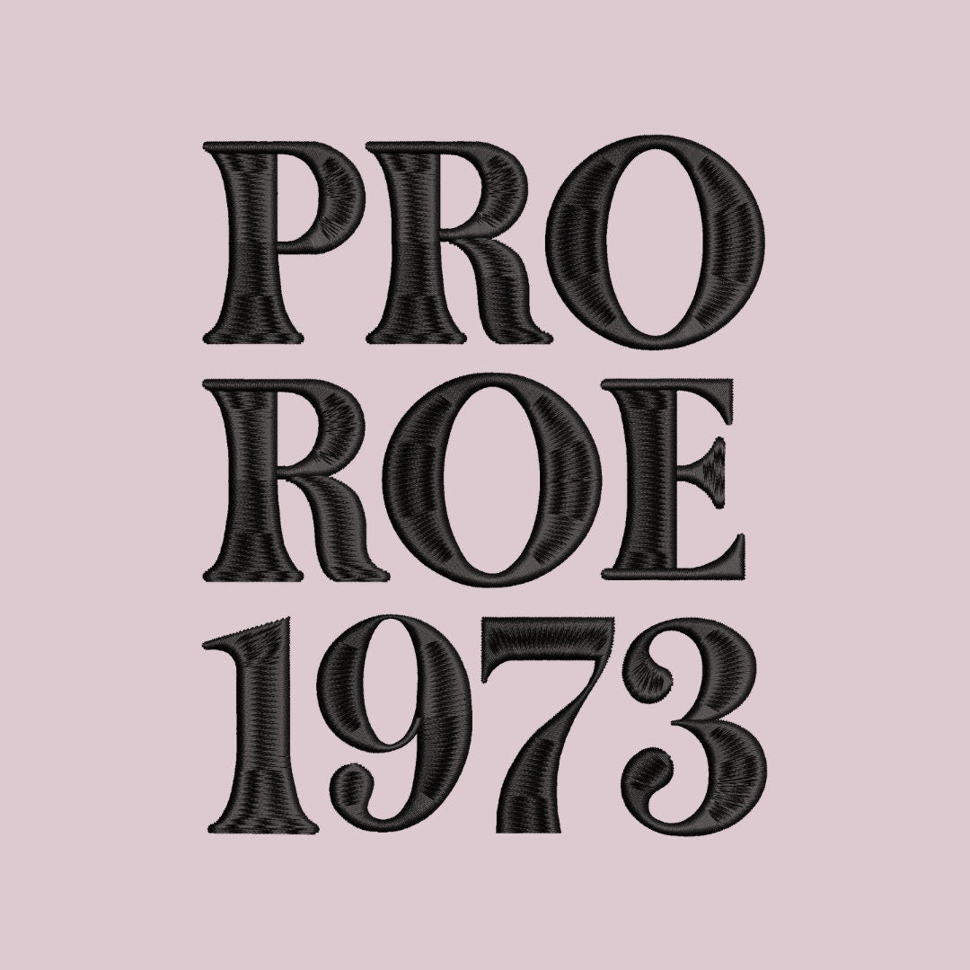 Pro-Choice Bundle Embroidery Files | Instant Download